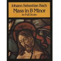 Bach Mass in B Minor in Full Score 